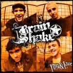 Brain Shake : Pills & Love